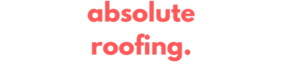 Absolute Roofing 