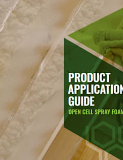 Cover page showing foam insulation and a worker spraying material, labeled ‘Product Application Guide: Open Cell Spray Foam.