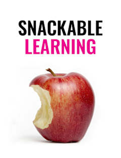 Red apple with a bite taken out of it with "SNACKABLE LEARNING" above it.