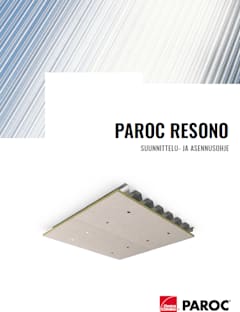 PAROC Resono Suunnittelu- ja asennusohje