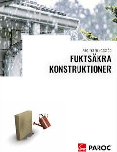 Projekteringsanvisning för fuktsäkra konstruktioner
