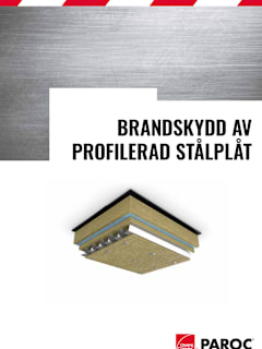 Projekteringsanvisning för brandskydd av profilerad stålplåt