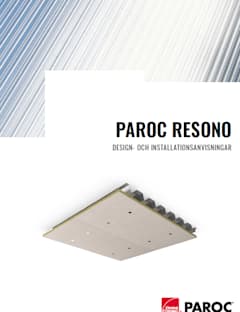 Anvisningar för projektering och installation av PAROC Resono