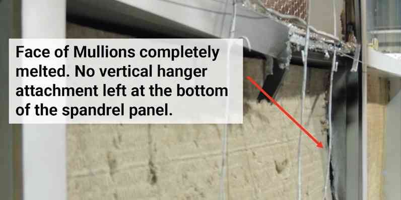 Image of face of Mullions completely melted. No vertical hanger attachment left at the bottom of the spandrel panel.