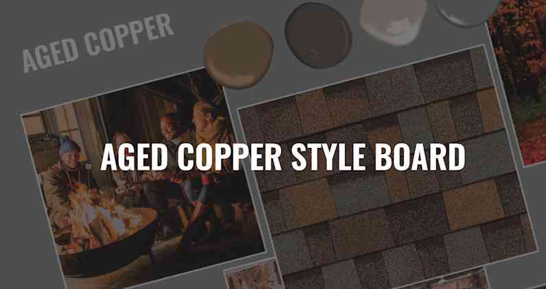 Style board graphic featuring Aged Copper swatch and color palette with the text “Aged Copper Style Board” layered over top of the visual
