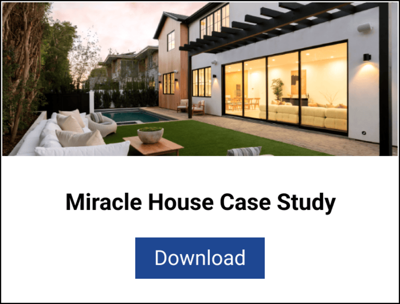 Miracle House Case Study