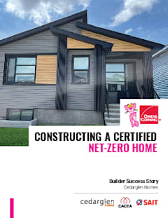 Constructing a certified Net-Zero Home (Cedarglen Homes)