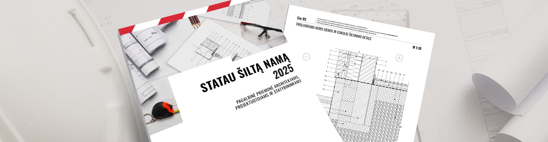 Ant brėžinių fono padėtas katalogas „Statau šiltą namą 2025“ ir vienas katalogo brėžinys